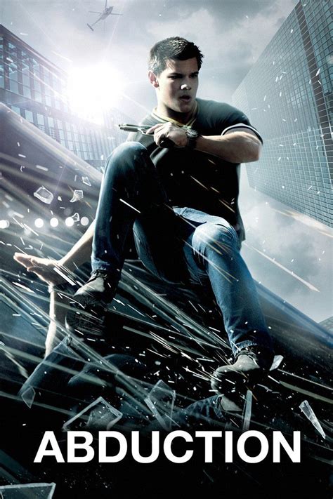 Abduction (2011 film) .